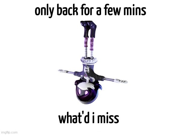 doing homework rn | only back for a few mins; what'd i miss | image tagged in uzi what cutscenes did i miss | made w/ Imgflip meme maker
