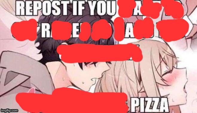 Repost if you like pizza | image tagged in repost if you like pizza | made w/ Imgflip meme maker