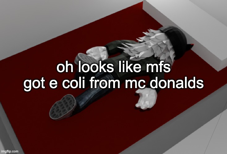 skill issue | oh looks like mfs got e coli from mc donalds | image tagged in now im drunk as fuck about to pass out | made w/ Imgflip meme maker
