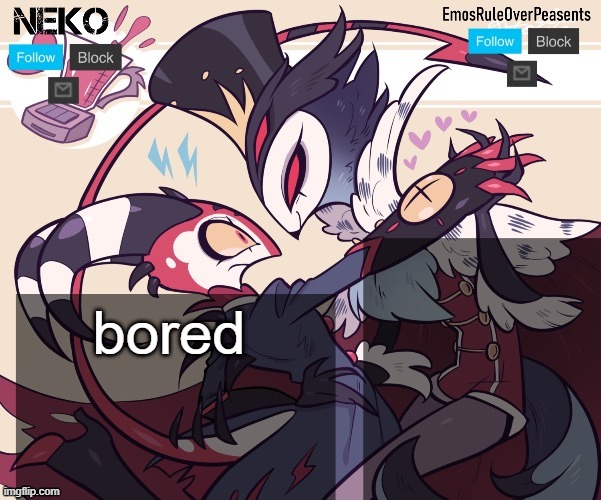 nobody on | bored | image tagged in neko and jayden shared temp | made w/ Imgflip meme maker