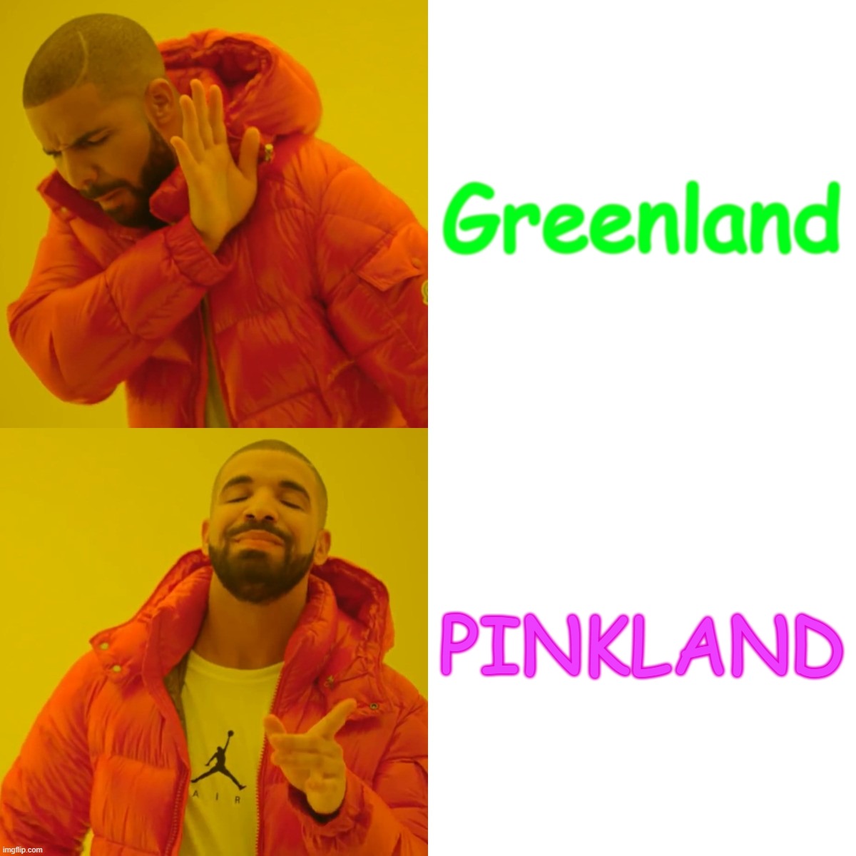 Geography | Greenland; PINKLAND | image tagged in memes,drake hotline bling,geography,greenland,opposite words | made w/ Imgflip meme maker