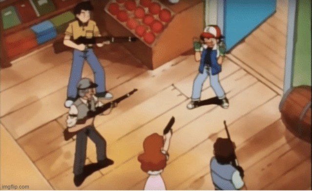 Ash Ketchum gets guns pointed at him | image tagged in ash ketchum gets guns pointed at him | made w/ Imgflip meme maker