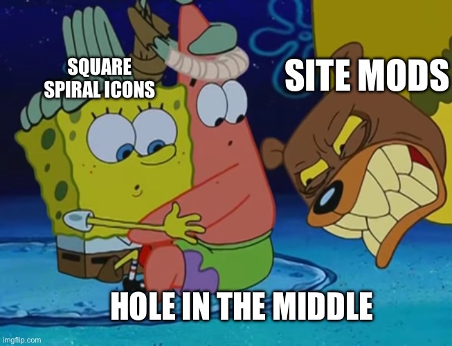 Sea Bear | SITE MODS; SQUARE SPIRAL ICONS; HOLE IN THE MIDDLE | image tagged in sea bear | made w/ Imgflip meme maker