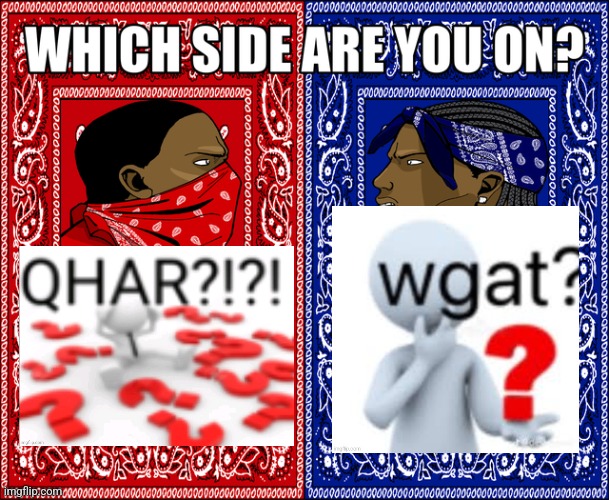Better version of the thing I made a few minutes ago | image tagged in which side are you on | made w/ Imgflip meme maker