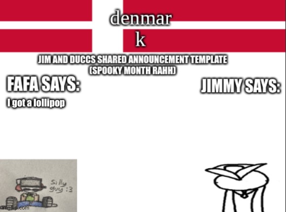 I’m happy | I got a lollipop | image tagged in jim and duccs collabed announcement template rahhhhhhhhh | made w/ Imgflip meme maker