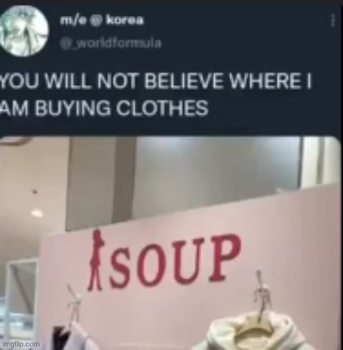 I mean i'm at soup | image tagged in soup | made w/ Imgflip meme maker