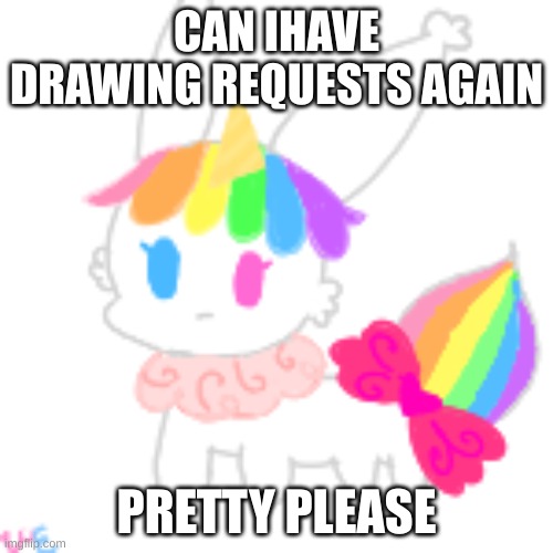 erm | CAN IHAVE DRAWING REQUESTS AGAIN; PRETTY PLEASE | image tagged in chibi unicorn eevee | made w/ Imgflip meme maker