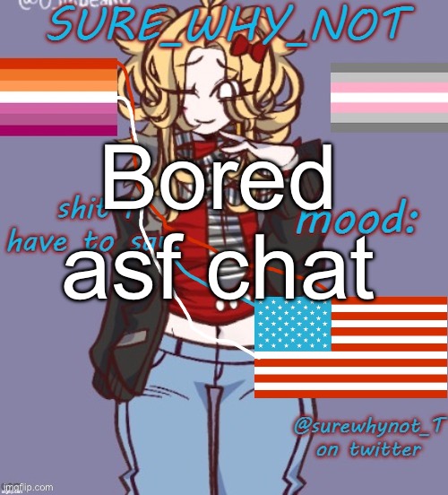 MURICA | Bored asf chat | image tagged in murica | made w/ Imgflip meme maker