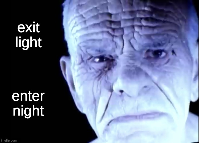 Metallica Sandman | exit light enter night | image tagged in metallica sandman | made w/ Imgflip meme maker