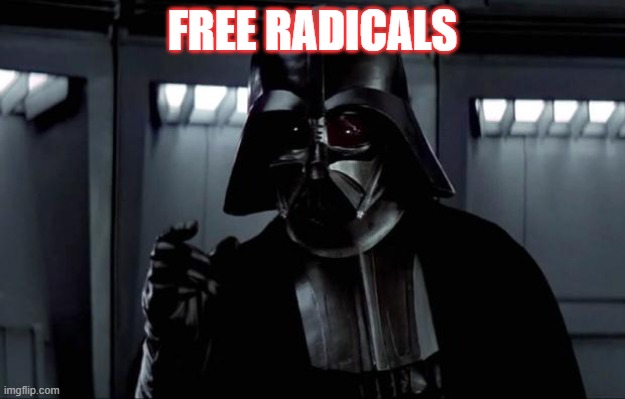 Darth Vader | FREE RADICALS | image tagged in darth vader | made w/ Imgflip meme maker