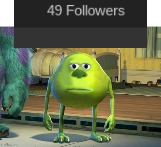 Mike Wazowski Bruh | image tagged in mike wazowski bruh | made w/ Imgflip meme maker