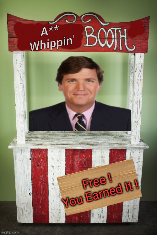 Just Eat Buckets Of Trash ? No ! | A** Whippin' Free !
You Earned It ! | image tagged in kissing booth,political meme,politics,funny memes,funny | made w/ Imgflip meme maker