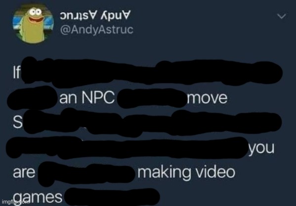 if you design a quest | image tagged in if you design a quest | made w/ Imgflip meme maker