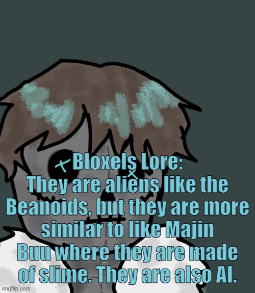 OsDe plush (thanks Disco) | Bloxels Lore:
They are aliens like the Beanoids, but they are more similar to like Majin Buu where they are made of slime. They are also AI. | image tagged in osde plush thanks disco | made w/ Imgflip meme maker