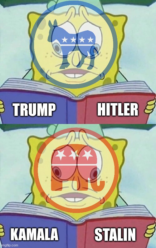 Neither can even comprehend | HITLER; TRUMP; KAMALA; STALIN | image tagged in cross eyed spongebob,maga,sjw,clown,spongebob,dank memes | made w/ Imgflip meme maker