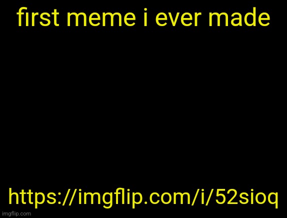 cyrus temp | first meme i ever made; https://imgflip.com/i/52sioq | image tagged in cyrus temp | made w/ Imgflip meme maker