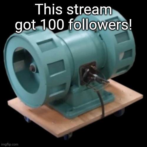 Carter | This stream got 100 followers! | image tagged in carter | made w/ Imgflip meme maker