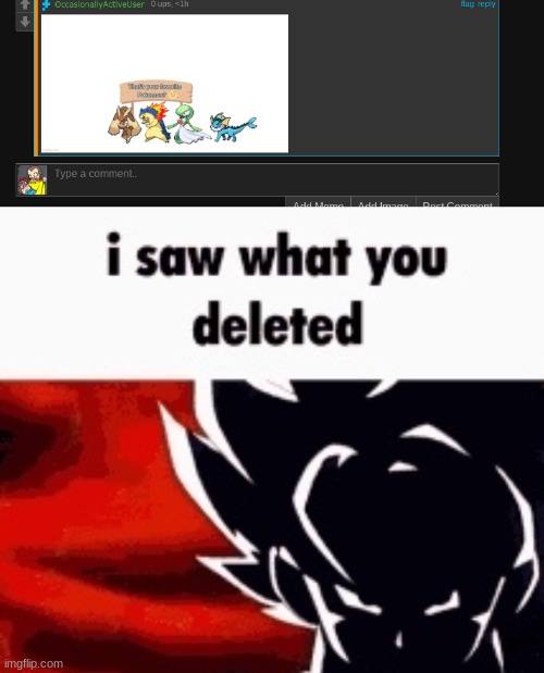 image tagged in i saw what you deleted | made w/ Imgflip meme maker