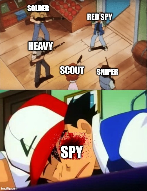 Tf2 shot wrong person be like | SOLDER; RED SPY; HEAVY; SNIPER; SCOUT; SPY | image tagged in people shot ash meme,tf2,team fortress 2 | made w/ Imgflip meme maker