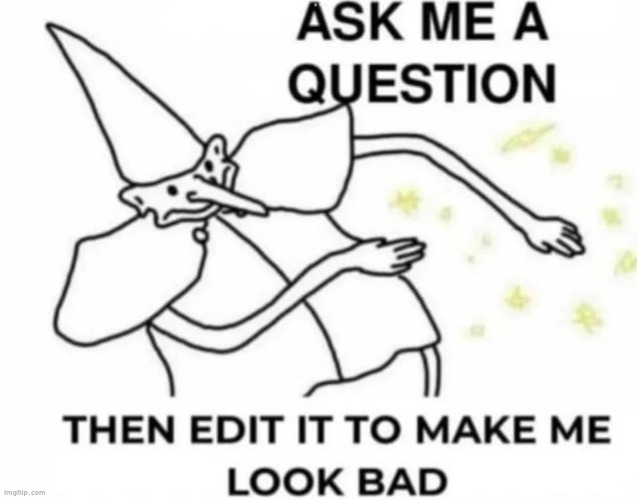 image tagged in memes | made w/ Imgflip meme maker
