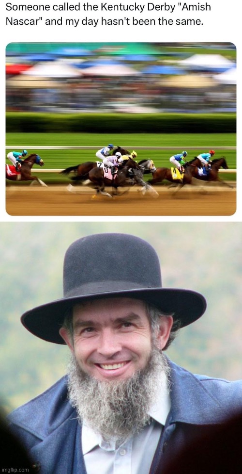 Amish | image tagged in amish,nascar,horse,horsepower | made w/ Imgflip meme maker