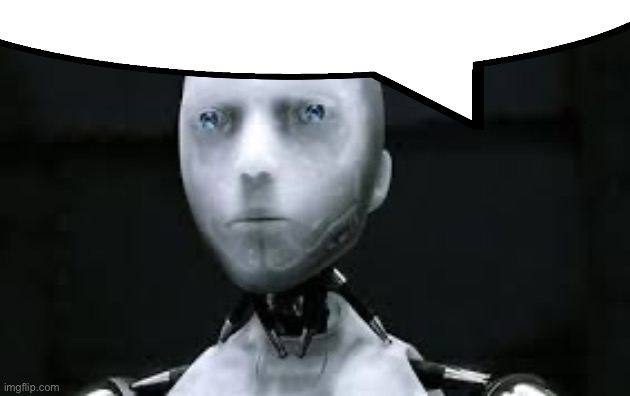 I robot sonny | image tagged in i robot sonny | made w/ Imgflip meme maker