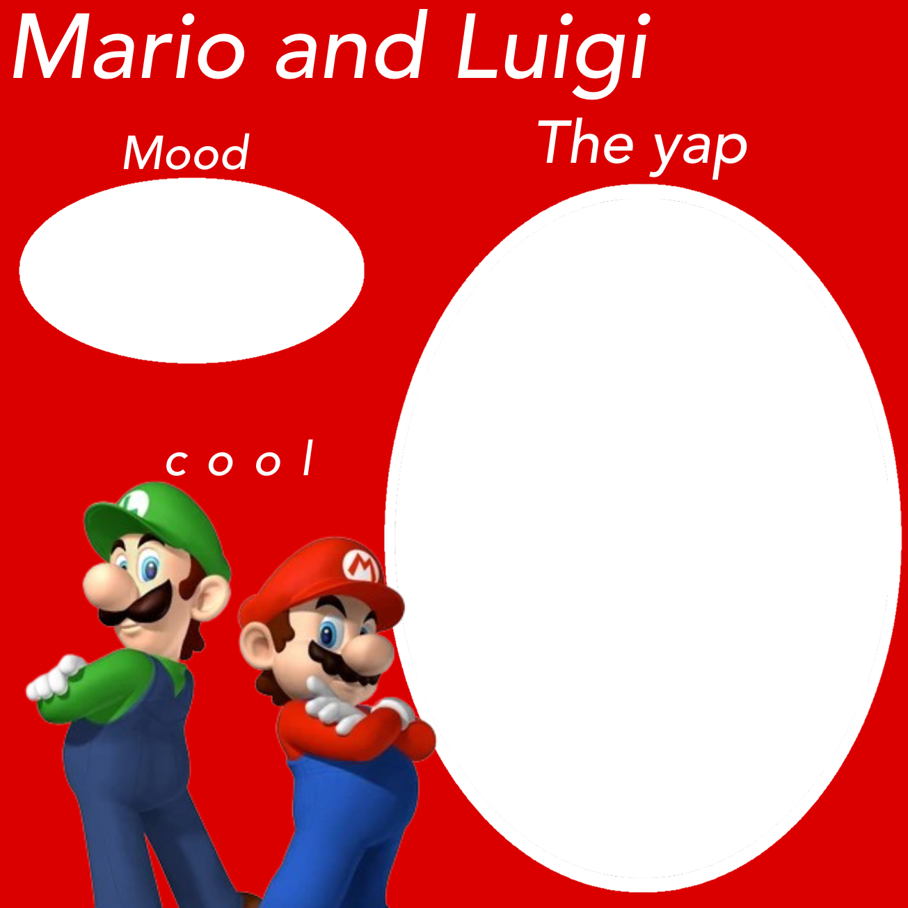 High Quality Mario And Luigi Template For Yapping Blank Meme Template