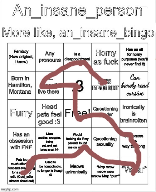 Yeah | image tagged in an_insane_bingo slight update,memes,insane,person,msmg | made w/ Imgflip meme maker