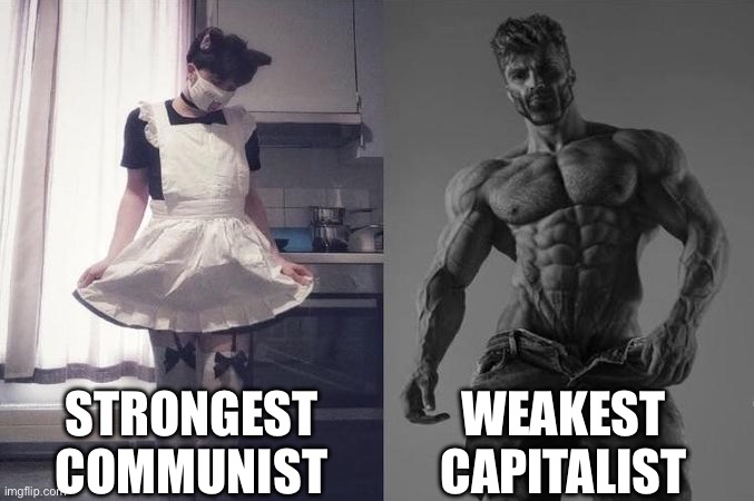 Strongest Fan VS Weakest Fan | STRONGEST COMMUNIST; WEAKEST CAPITALIST | image tagged in strongest fan vs weakest fan | made w/ Imgflip meme maker