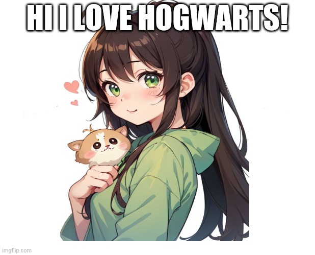 Me on my first day of Hogwarts with harry | HI I LOVE HOGWARTS! | image tagged in memes,marked safe from | made w/ Imgflip meme maker