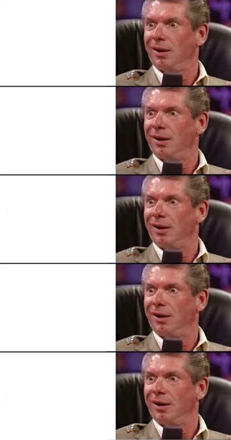 McMahon Blank Meme Template