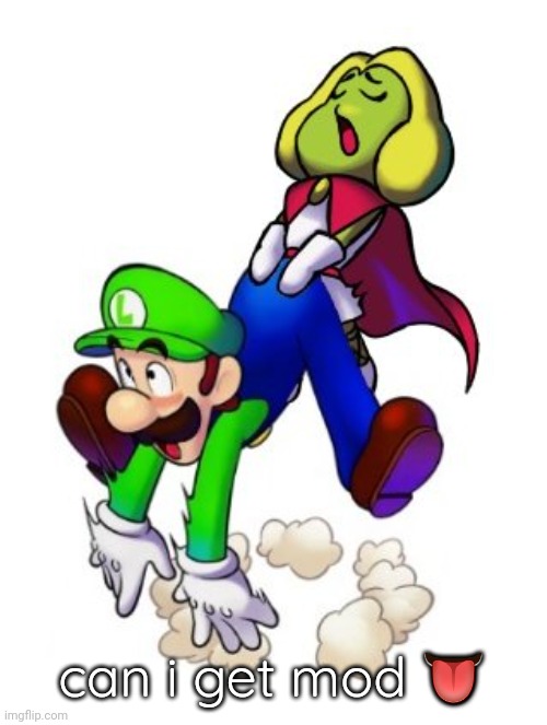 Mario and Luigi: Backshots | can i get mod 👅 | image tagged in mario and luigi backshots | made w/ Imgflip meme maker
