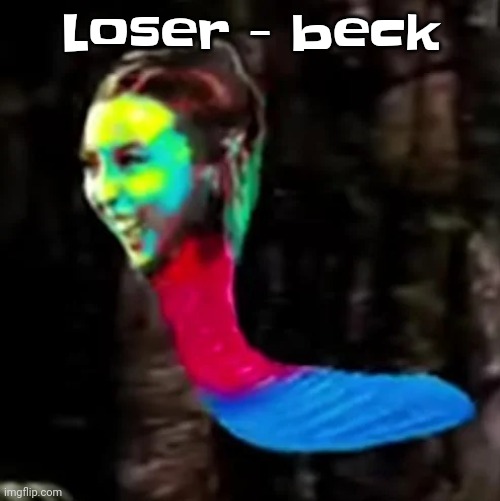 Mecore | Loser - beck | image tagged in mecore | made w/ Imgflip meme maker