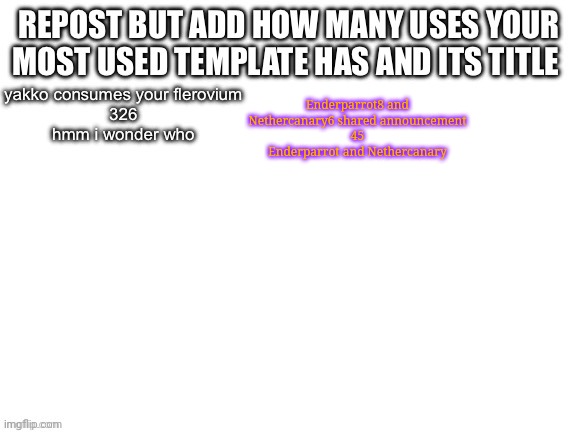 Enderparrot8 and Nethercanary6 shared announcement
45
Enderparrot and Nethercanary | made w/ Imgflip meme maker
