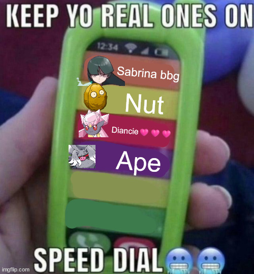 These 4 are my real ones chat | Sabrina bbg; Nut; Diancie🩷🩷🩷; Ape | image tagged in keep yo real ones on speed dial | made w/ Imgflip meme maker