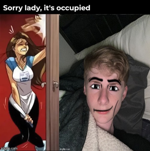 It's occupied | image tagged in it's occupied | made w/ Imgflip meme maker