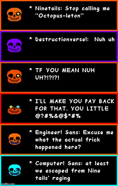 Their sprites are not available yet | image tagged in ultimateverse,undertale,textbox | made w/ Imgflip meme maker