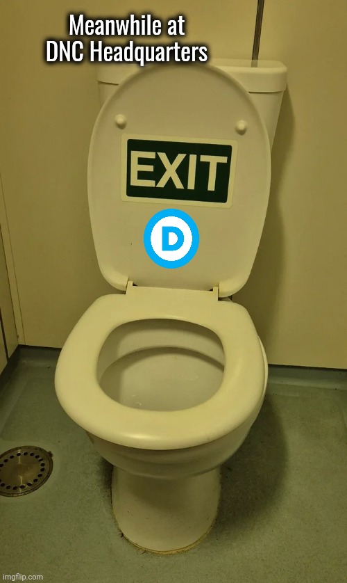 Meanwhile at DNC Headquarters | made w/ Imgflip meme maker