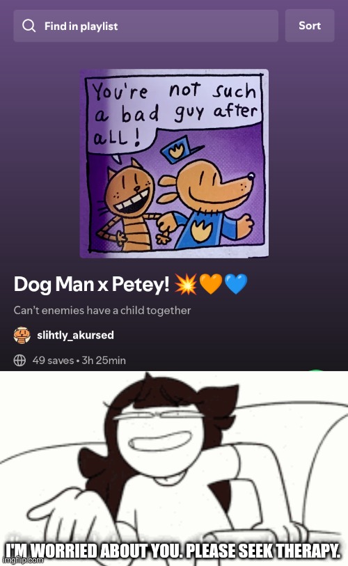 I thought I knew what stupidity looked like, until this day. | I'M WORRIED ABOUT YOU. PLEASE SEEK THERAPY. | image tagged in i'm worried about you,dog man,jaiden,jaiden animations | made w/ Imgflip meme maker