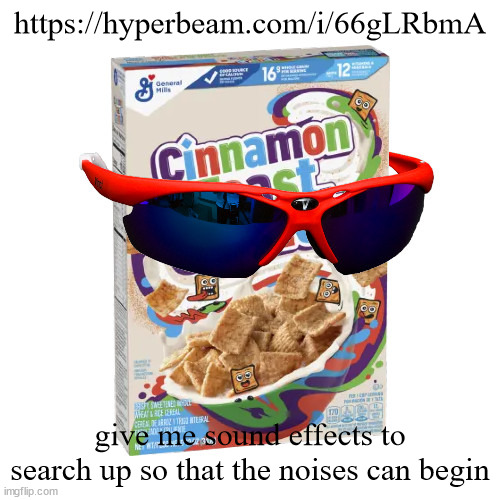 https://hyperbeam.com/i/66gLRbmA | https://hyperbeam.com/i/66gLRbmA; give me sound effects to search up so that the noises can begin | image tagged in cinnaspooky | made w/ Imgflip meme maker