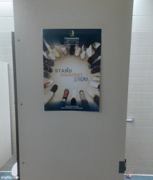 Spotted in the bathroom at a band comp | image tagged in i might just stay here,hi | made w/ Imgflip meme maker