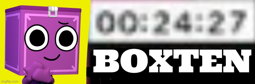 Wake Up Boxten! | BOXTEN | image tagged in benson timer,dandy's world,bed | made w/ Imgflip meme maker