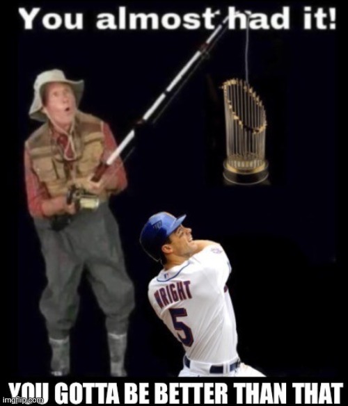 Almost Doesn't Cut It! | image tagged in funny,funny memes,baseball,fishing,world series,trophy | made w/ Imgflip meme maker