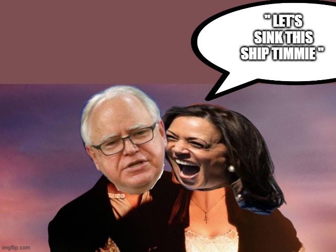 United States of the TITANIC | " LET'S SINK THIS SHIP TIMMIE " | made w/ Imgflip meme maker