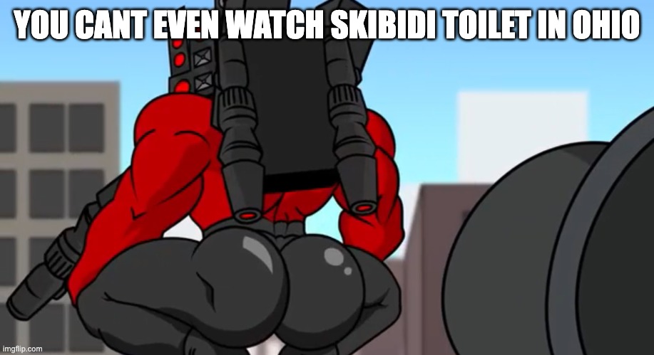 titan speakerman got the whole bakery | YOU CANT EVEN WATCH SKIBIDI TOILET IN OHIO | image tagged in titan speakerman got the whole bakery | made w/ Imgflip meme maker