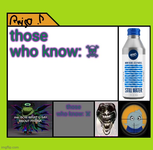 Brainrot | those who know: ☠; those who know: ☠ | image tagged in reijo p,brainrot,those who know | made w/ Imgflip meme maker