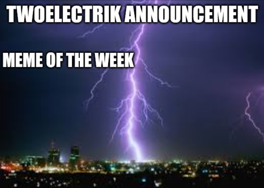 High Quality TwoElectrik Announcement Blank Meme Template