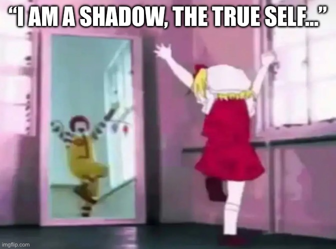 Bad JRPG reference | “I AM A SHADOW, THE TRUE SELF…” | image tagged in jrpg,persona 4,smt,funny,flandre scarlet,ytpmv | made w/ Imgflip meme maker