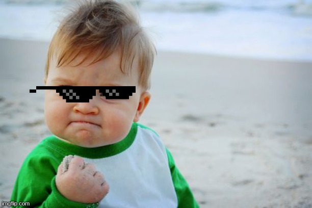 Success Kid Original | image tagged in memes,success kid original | made w/ Imgflip meme maker