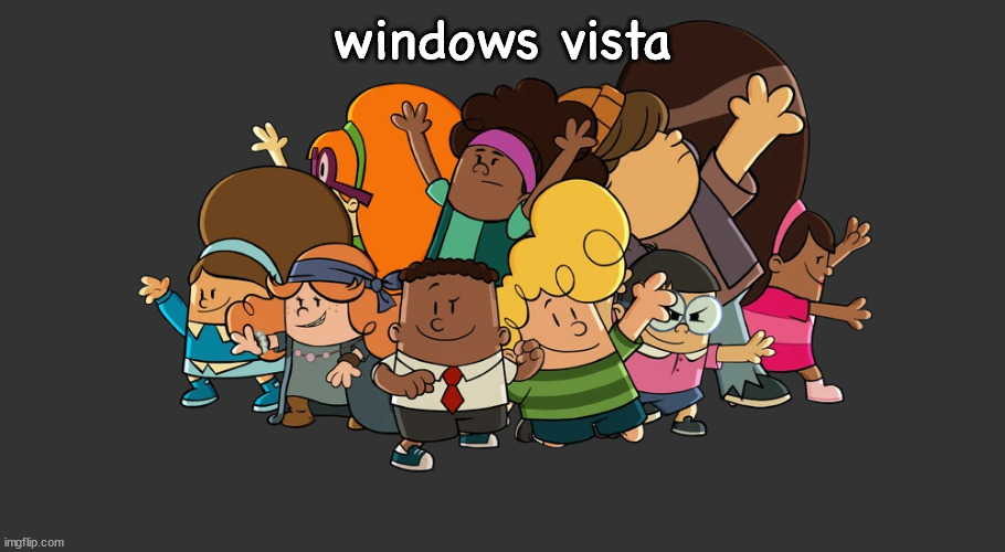 the misfarts | windows vista | image tagged in the misfarts | made w/ Imgflip meme maker